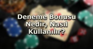 deneme bonusu veren siteler