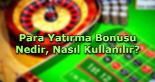 para yatirma bonusu avantaj
