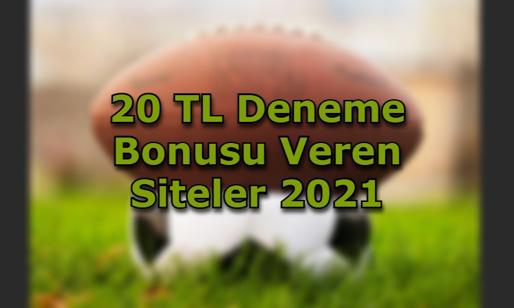 20 tl deneme bonusu veren siteler adres