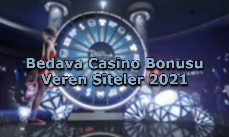 bedava casino bonusu veren siteler iletisim