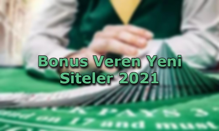 bonus veren yeni siteler guvenilir