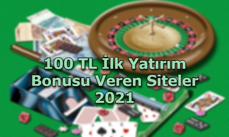 100 tl ilk yatirim bonusu veren siteler iletisim