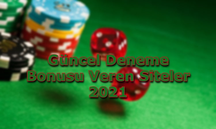 guncel deneme bonusu veren siteler iletisim