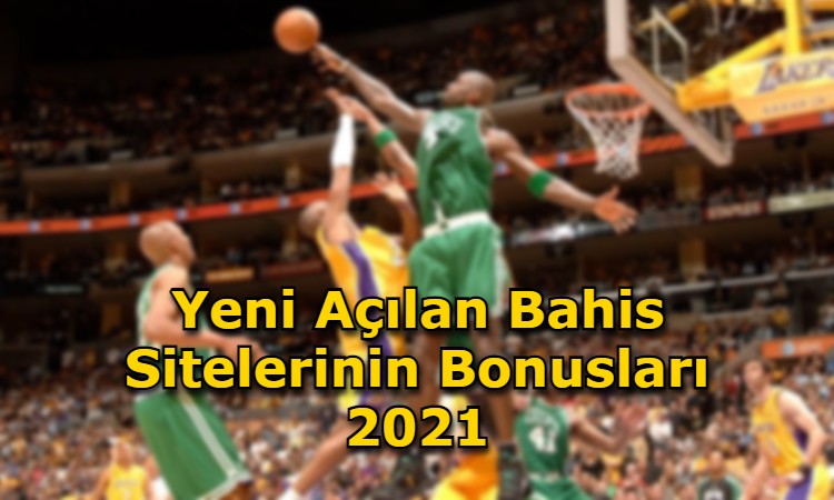 yeni acilan bahis siteleri bonus cesitleri