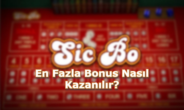 en fazla bonus kazanma yollari