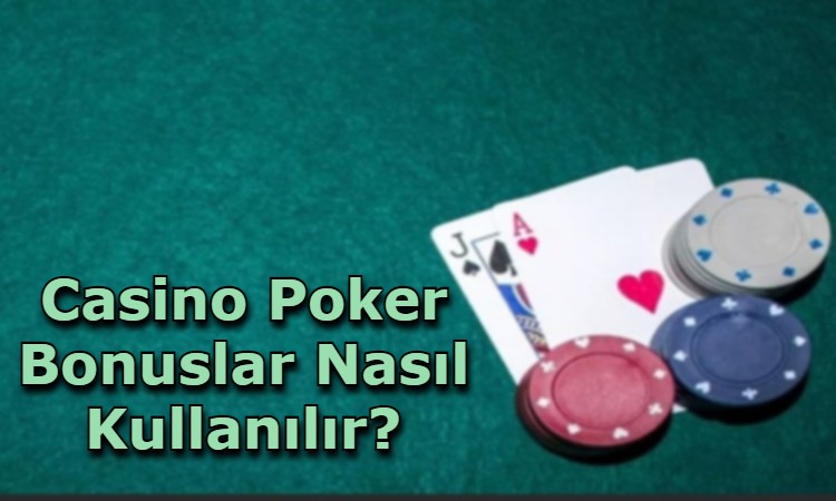 casino poker bonusu veren siteler