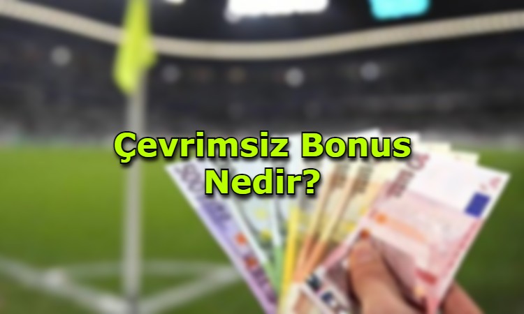 cevrimsiz bonus miktarlari