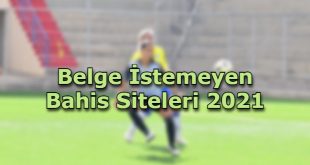 belge istemeyen bahis siteleri guvenilir