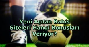 yeni acilan bahis siteleri guvenli